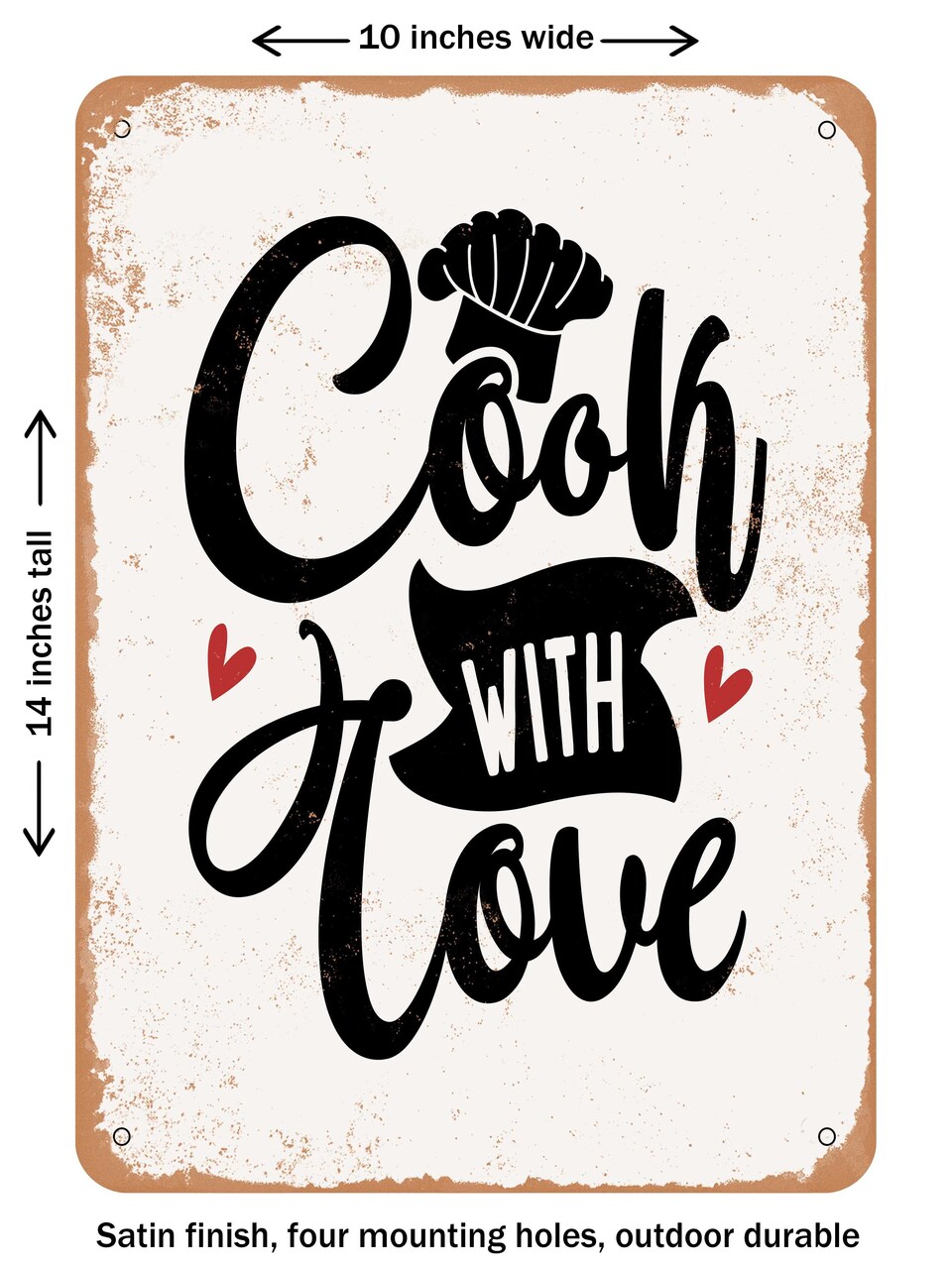 DECORATIVE METAL SIGN - Cook With Love - Vintage Rusty Look
